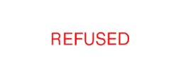 1309 - 1309 Pre-Inked Stock Stamp "REFUSED" (Red) - Impression Size: 1/2" x 1-5/8"