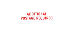 1578 - 1578 Pre-Inked Stock Stamp "ADD. POST. REQ'D" (Red) - Impression Size: 1/2" x 1-5/8"